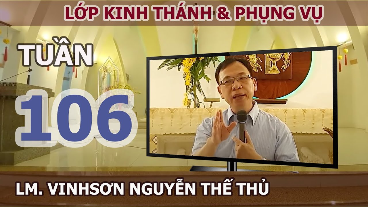 HỘI NHẬP VĂN HÓA: THỜ ÔNG BÀ TỔ TIÊN, BÀI VỊ,.. - TUẦN 106 - LM. VINH SƠN NGUYỄN THẾ THỦ