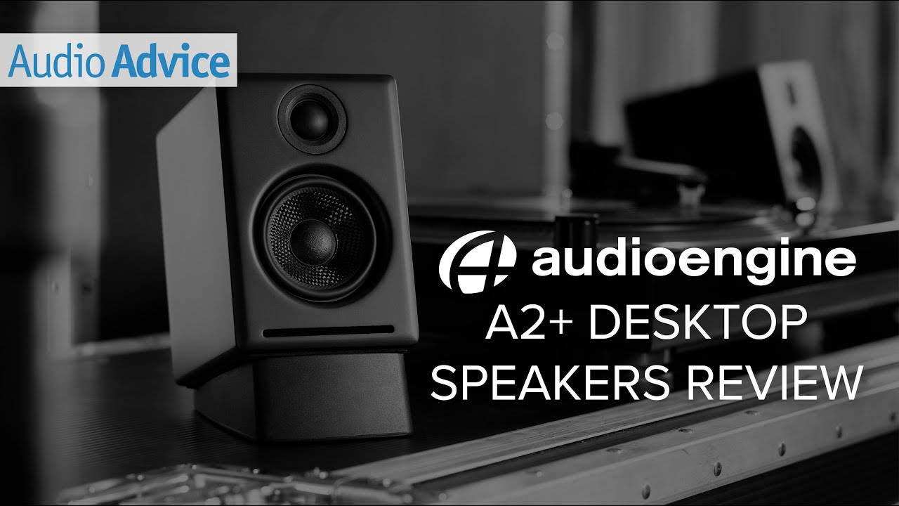 Audioengine A2+ Desktop Speakers Review