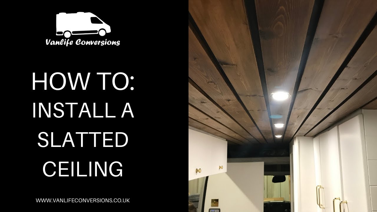 BEST VANLIFE CEILING / How to install a slatted ceiling into your van conversion / Citroen Relay