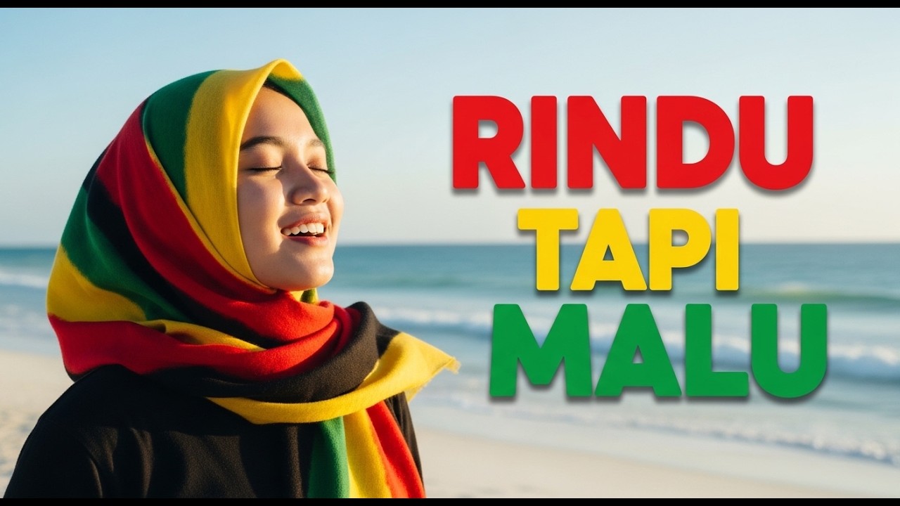 RINDU TAPI MALU – Reggae Version | Cover Lagu Indonesia Reggae Santai
