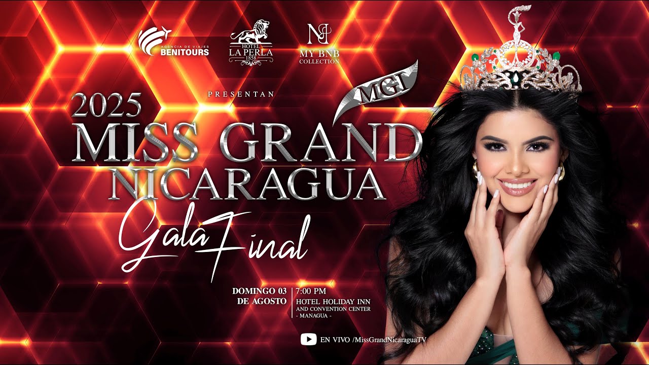 👑 GALA FINAL - MISS GRAND NICARAGUA 2025.