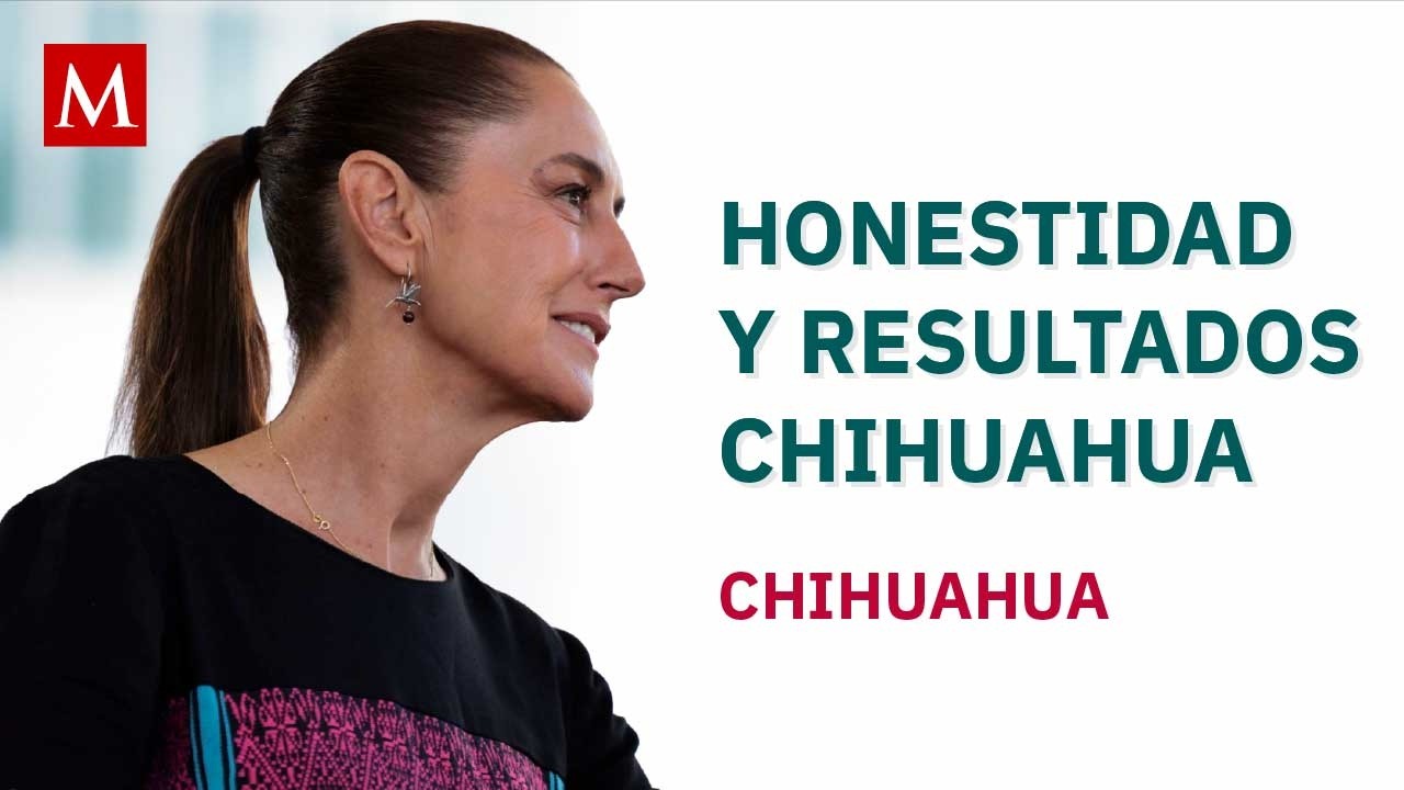 Presidenta de M&eacute;xico Claudia Sheinbaum preside Honestidad y Resultados en Ciudad Ju&aacute;rez, Chihuahua