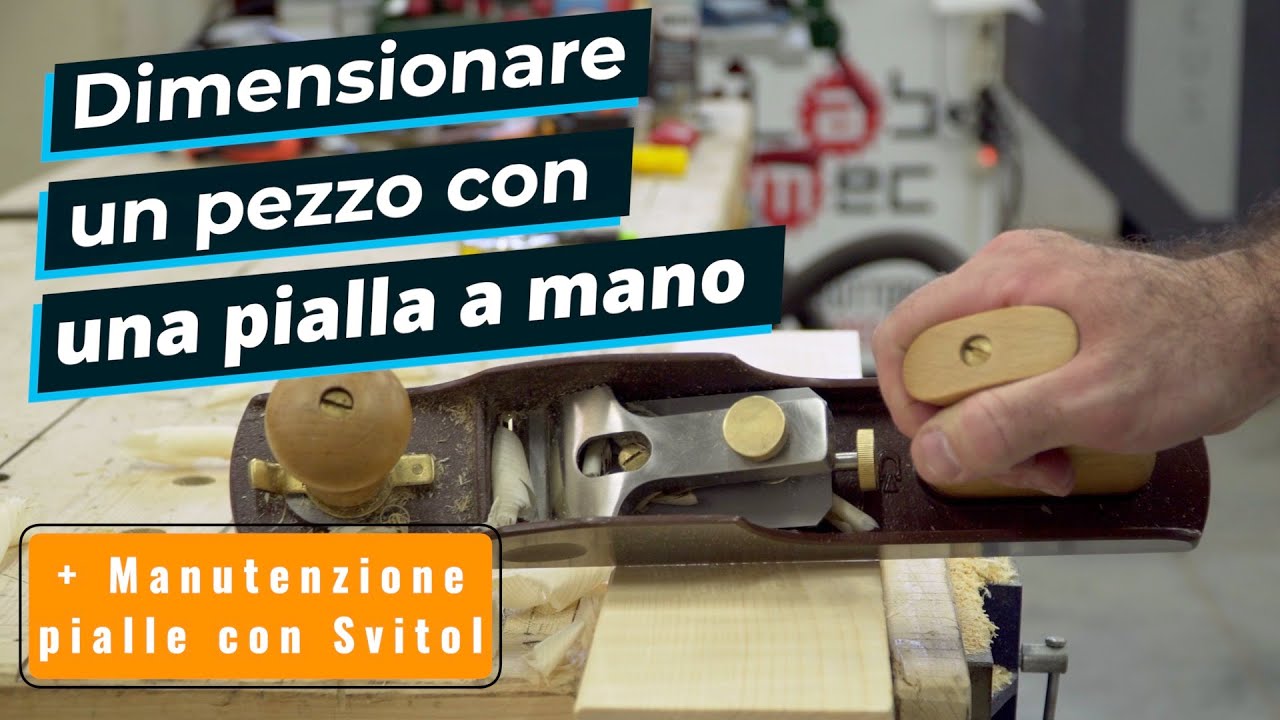 Come dimensionare un pezzo di legno con una pialla mano. Lavorazione del legno e manutenzione pialle