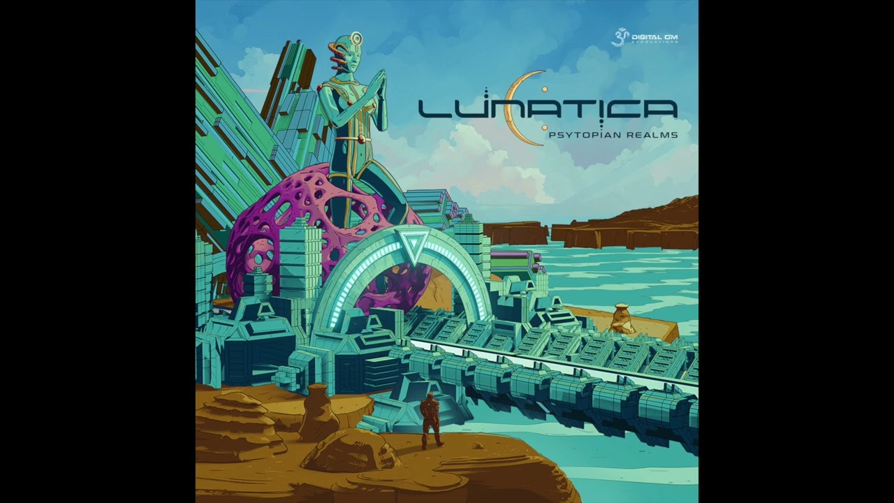 Lunatica - Psytopian Realms