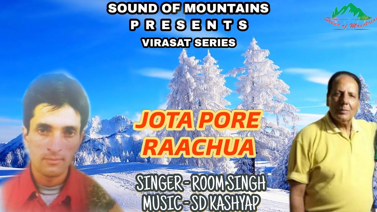 Jota Pore Raachua || Himachali Song || Room Singh || SD Kashyap || Sound Of Mountains ||