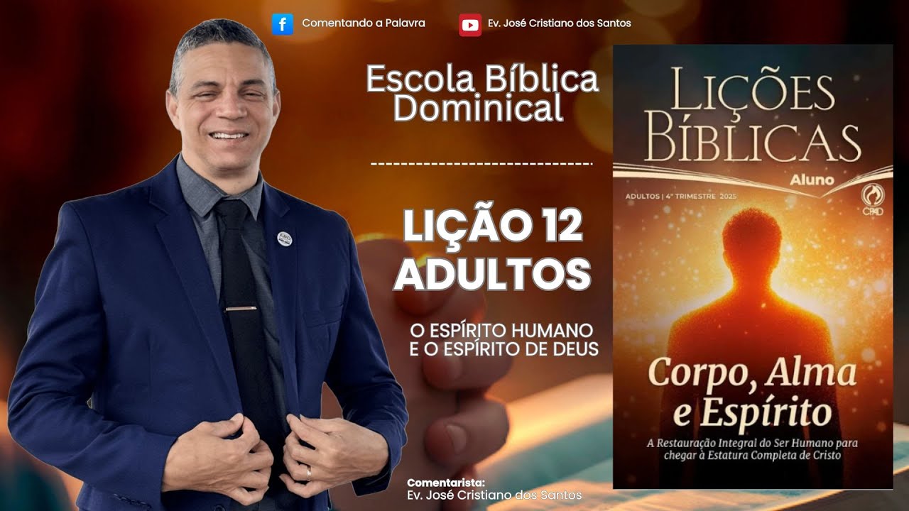 EBD CLASSE ADULTOS - Lição 12 - O espírito humano e o Espírito de Deus - 4º Trimestre 2025.