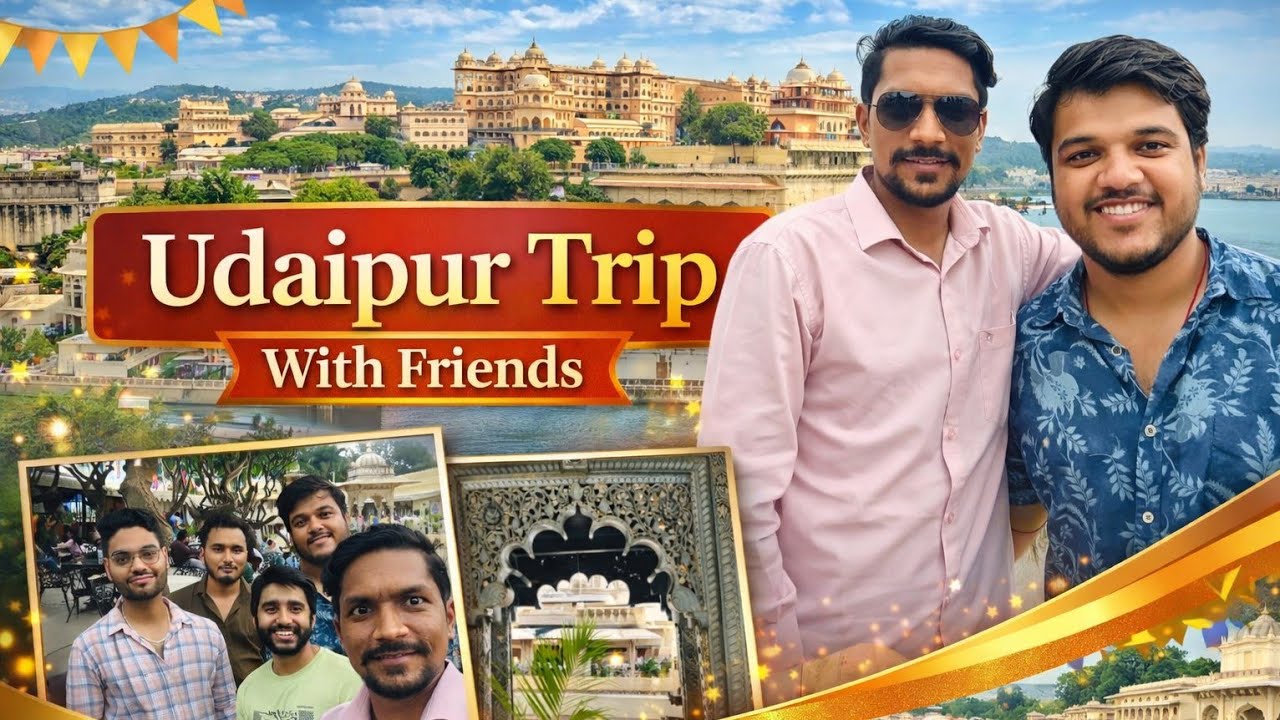 Udaipur Trip August 2K25 