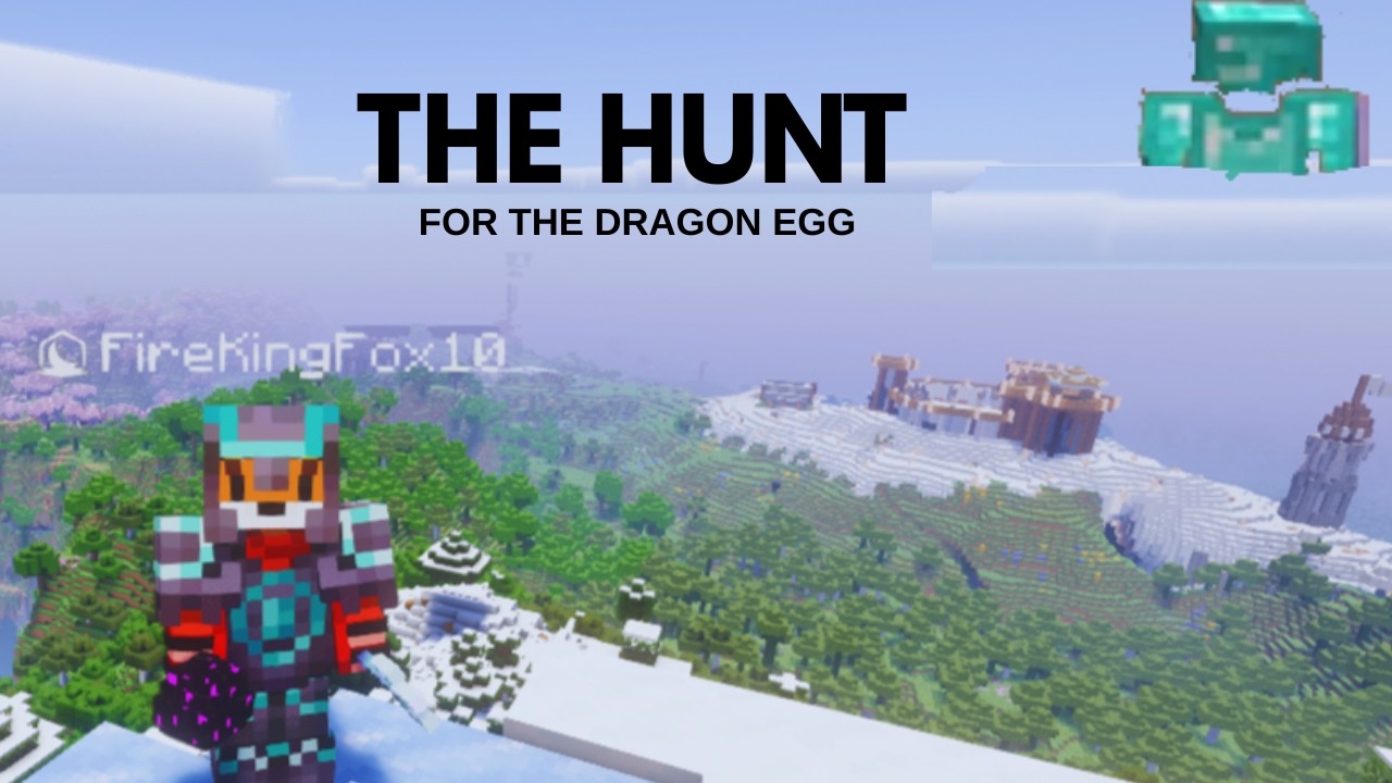 The Hunt For The Dragon Egg