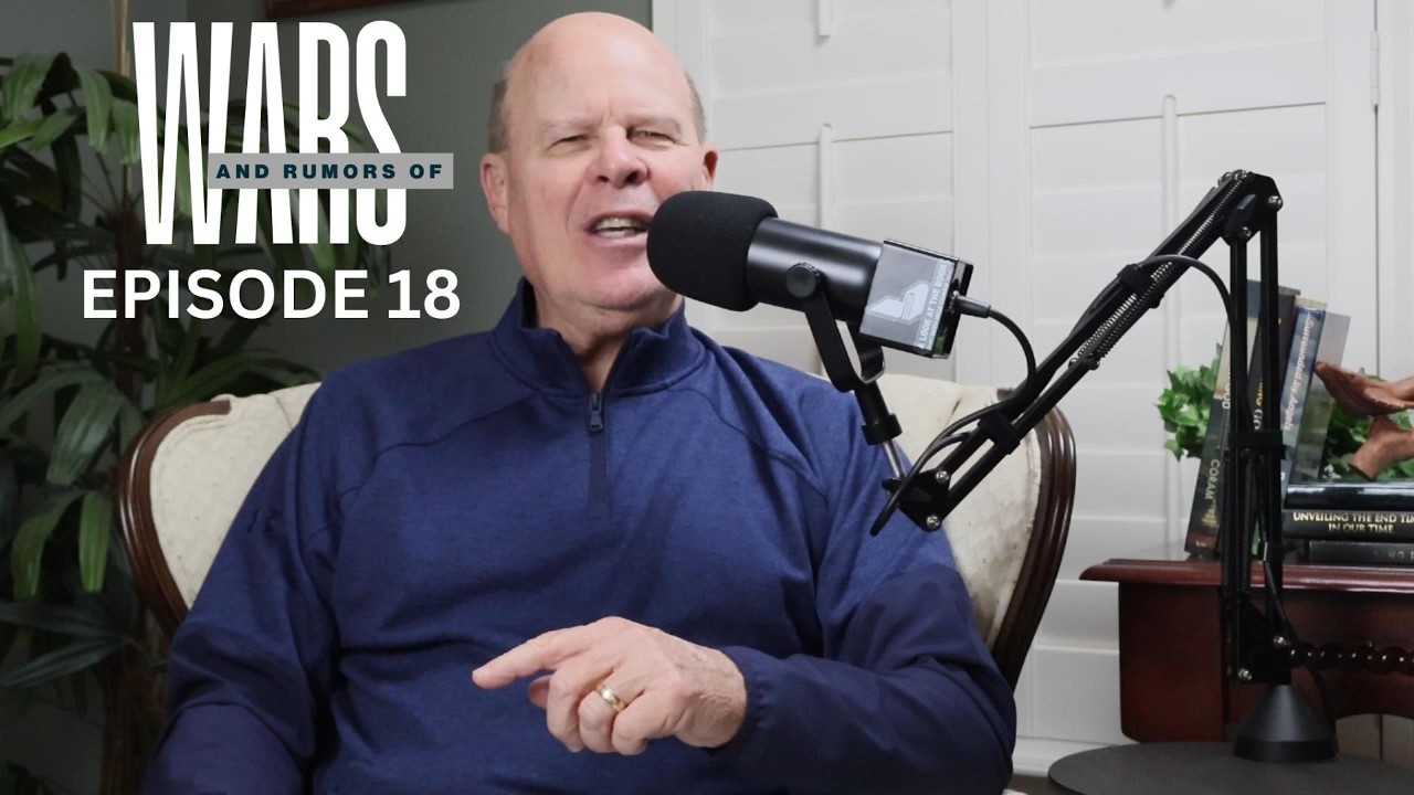 Episode 18, Wars and Rumors of Wars