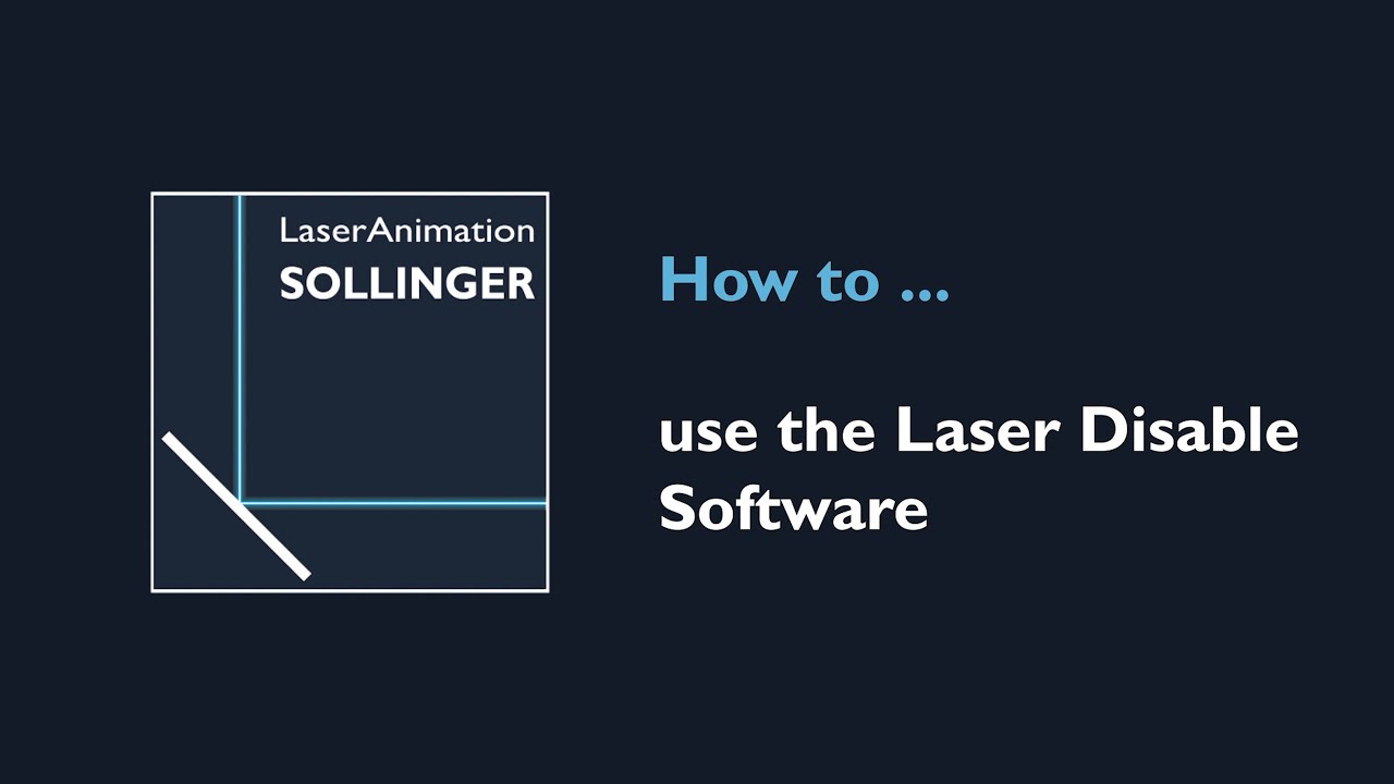 How to ... use the Laser Disable Software