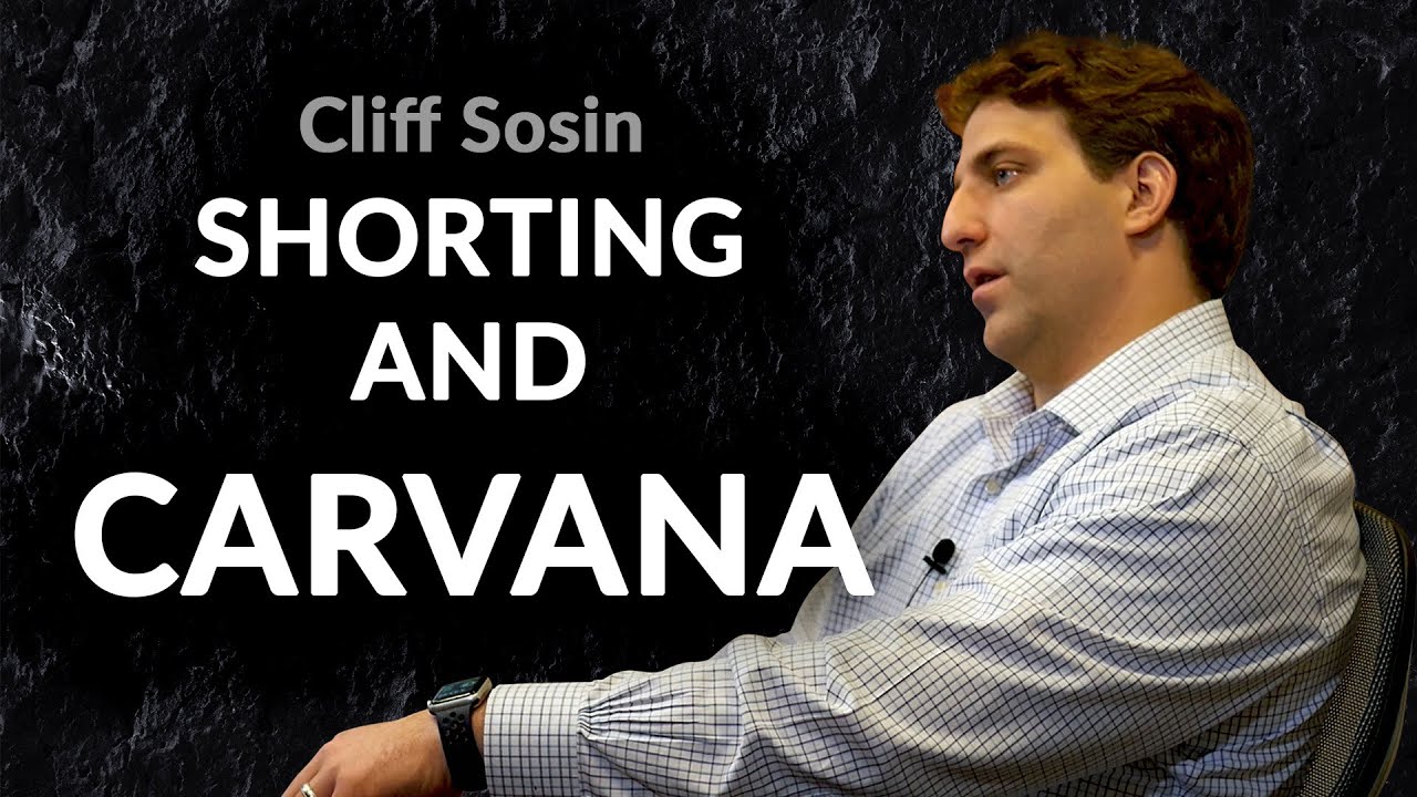 Why is he heavily invested in Carvana? Investor Clifford Sosin on the 