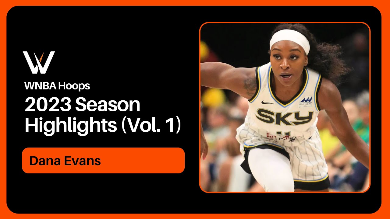 Dana Evans Highlight Mix! (Vol. 1) 2023 Season | WNBA Hoops