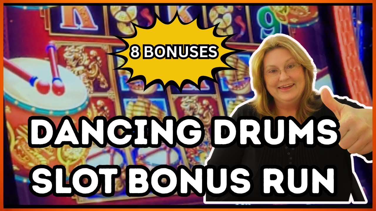 Dancing Drums Slot Bonus Run - 8 Bonuses - $1.88-$5.88