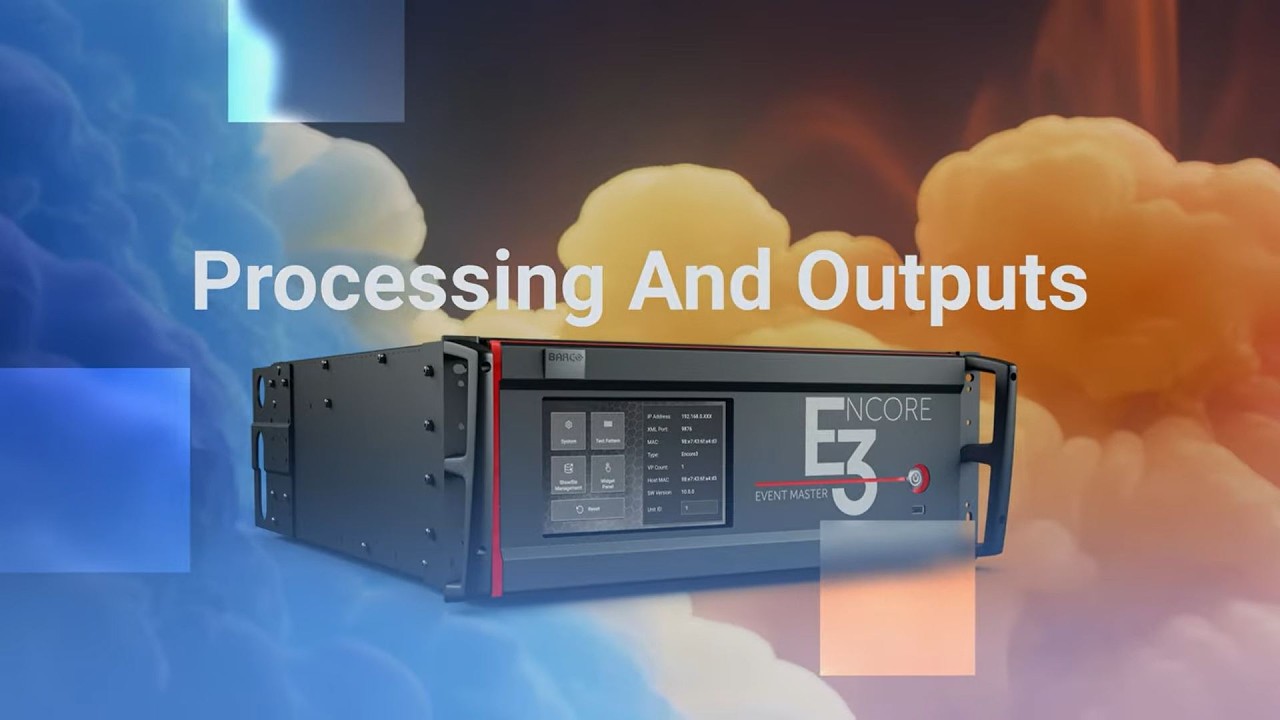 Encore3 - Event Master V10: processing and outputs