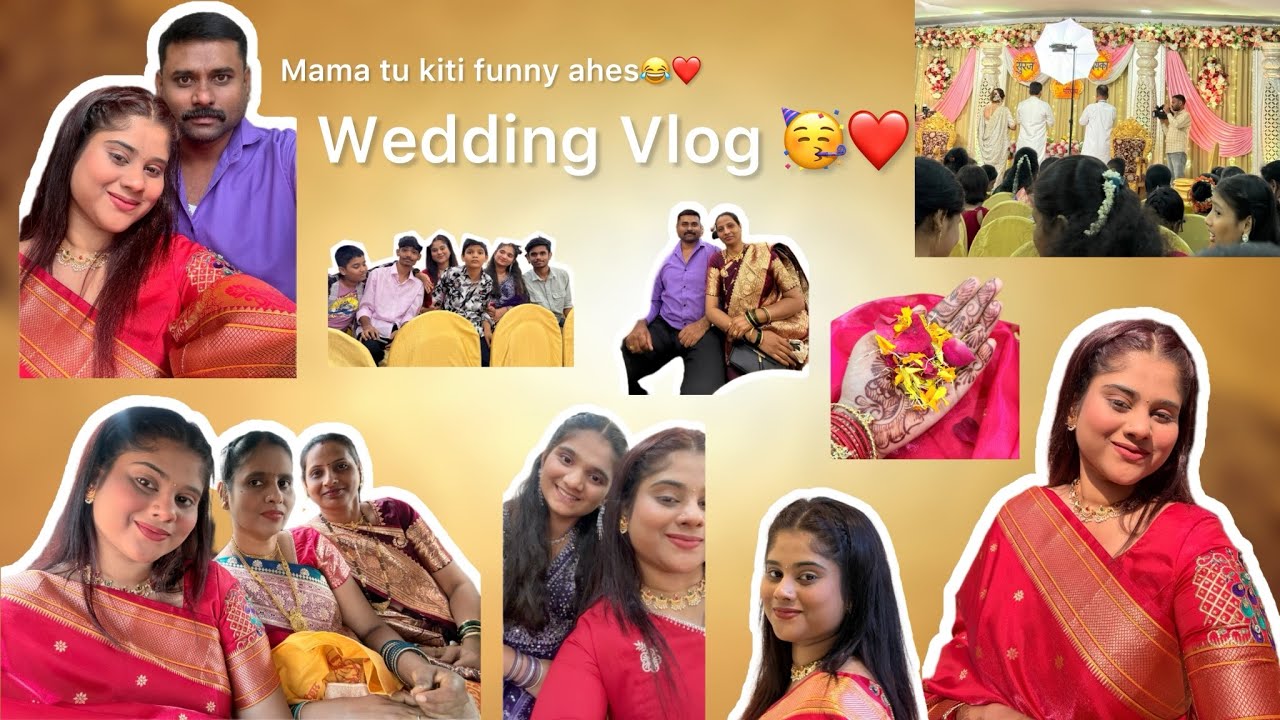 Wedding Vlog✨❤️Mama Khup funny ahe hasun poth dukla😂❤️ #vlog # views