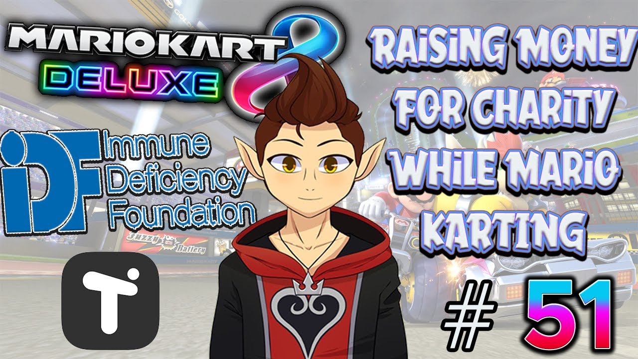 🏁 Mario Kart 8 Deluxe - Part 51: Racing for a Cause! 💖 Charity Chaos & Community Fun!🎉🚀