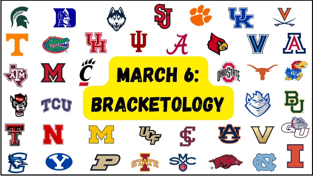 March 6 Bracketology