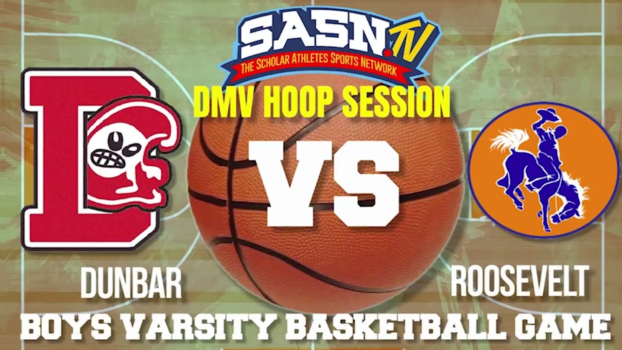 DMV Hoop Session Roosevelt Vs Dunbar Game Highlights