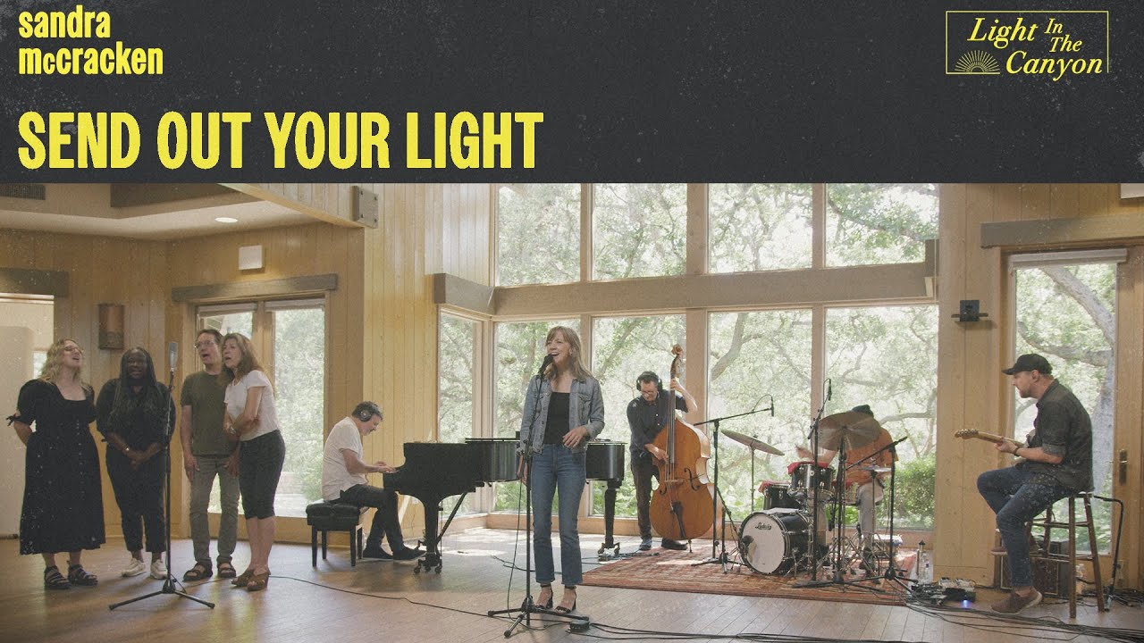 Send Out Your Light | Sandra McCracken (Official Music Video)