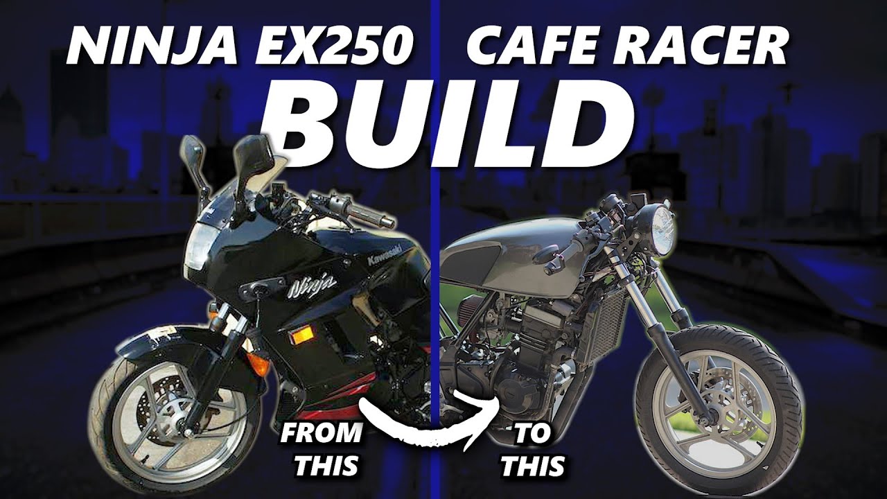 2007 Kawasaki Ninja EX 250 Cafe Racer Build Video