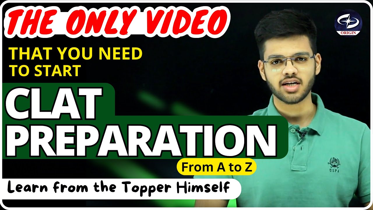 How to Start CLAT Preparation | A Complete Guide for CLAT Preparation | Abhyuday Pandey, NLSIU