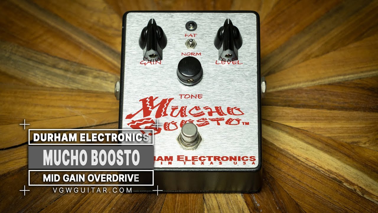 Durham Mucho Boosto boost pedal