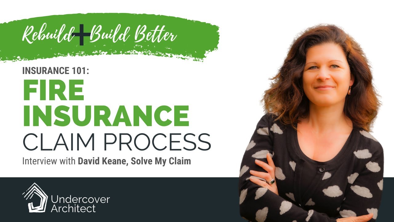 Insurance 101: Fire Insurance Claim Process | Tips for an Easy Process