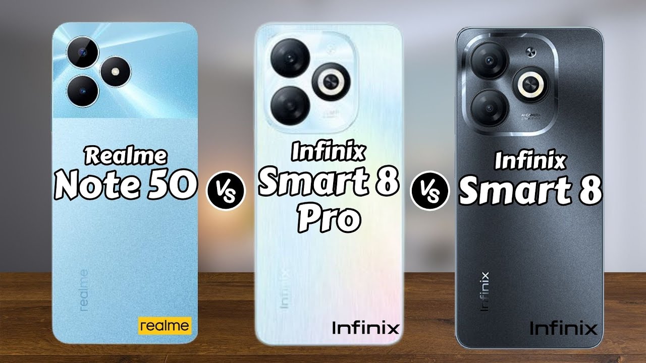 Realme Note 50 vs Infinix Smart 8 Pro vs Infinix Smart 8