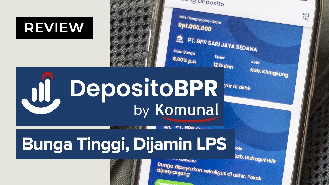 Review DepositoBPR by Komunal (Deposito Bunga Tinggi yang Dijamin LPS)