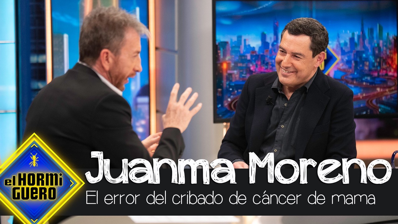 Juanma Moreno, tras el error con el cribado de cáncer de mama en Andalucía - El Hormiguero