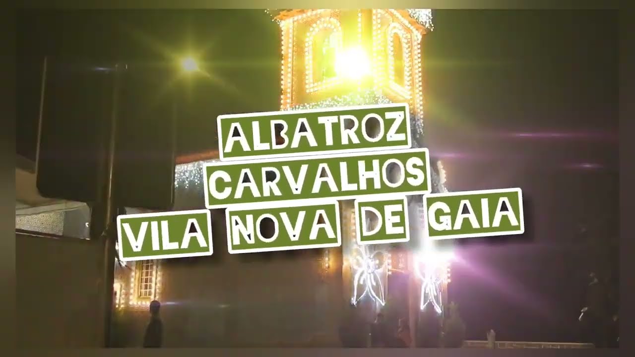 ALBATROZ - BAILE NOS CARVALHOS - VILA NOVA DE GAIA