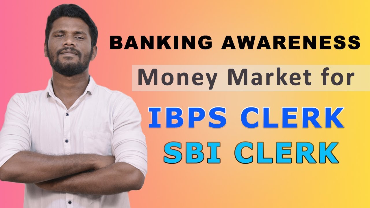 MONEY MARKET | FIRST TIME IN TAMIl | BANKING AWARENESS | IBPS CLERK | SBI CLERK | Mr.Jackson
