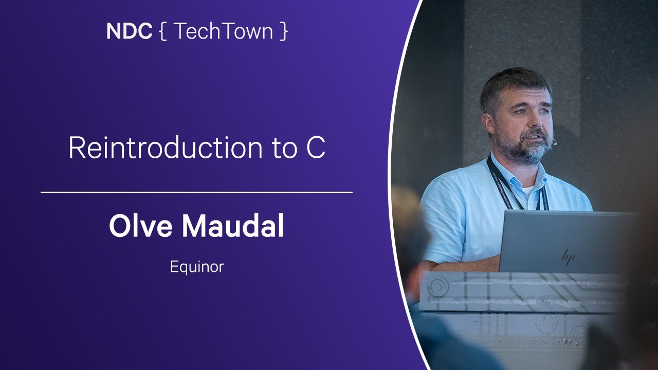 Reintroduction to C - Olve Maudal - NDC TechTown 2023