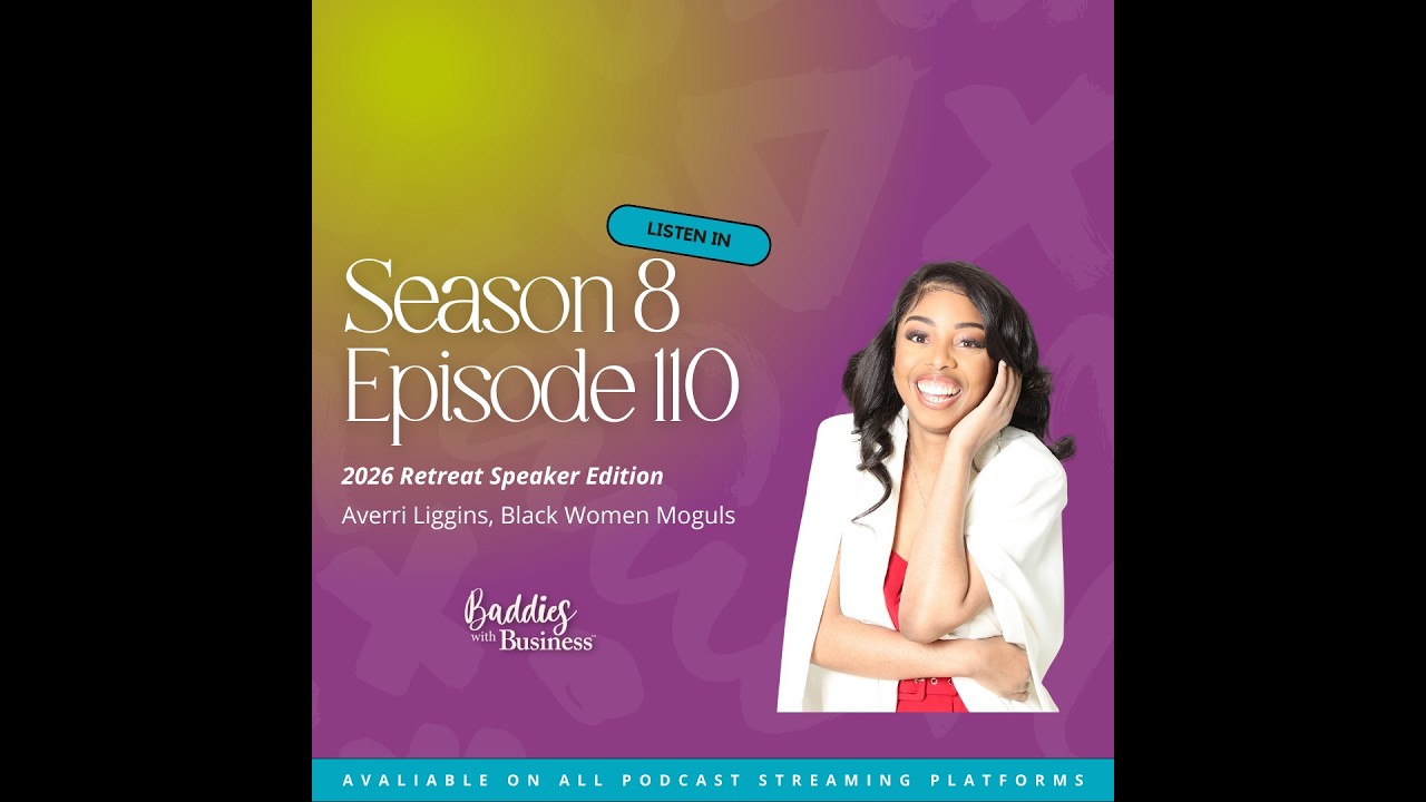 Season 8: Ep 110 Black Women Moguls