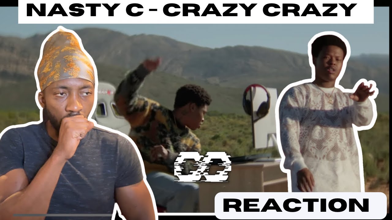 NASTY C - CRAZY CRAZY | UNIQUE REACTION
