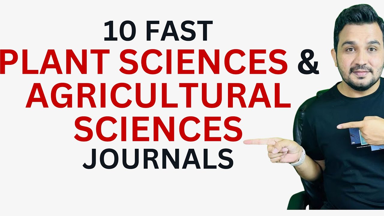 Fast processing Sci/Scopus journals for Plants, Biotechnology and Agriculture