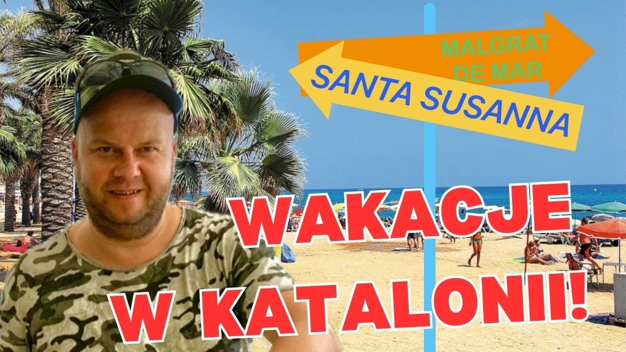 🇪🇸 MALGRAT DE MAR i SANTA SUSANNA - czy warto?