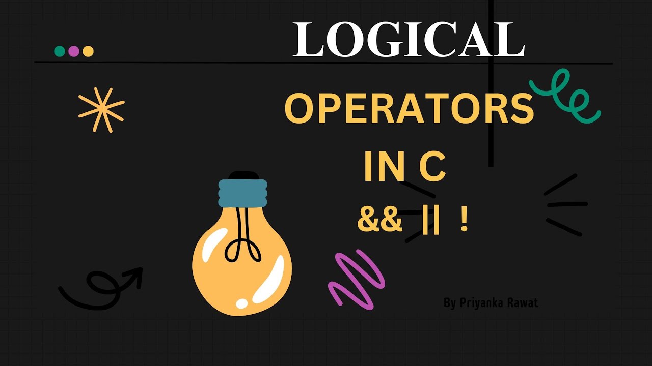 Logical Operator in C | AND OR NOT Explained