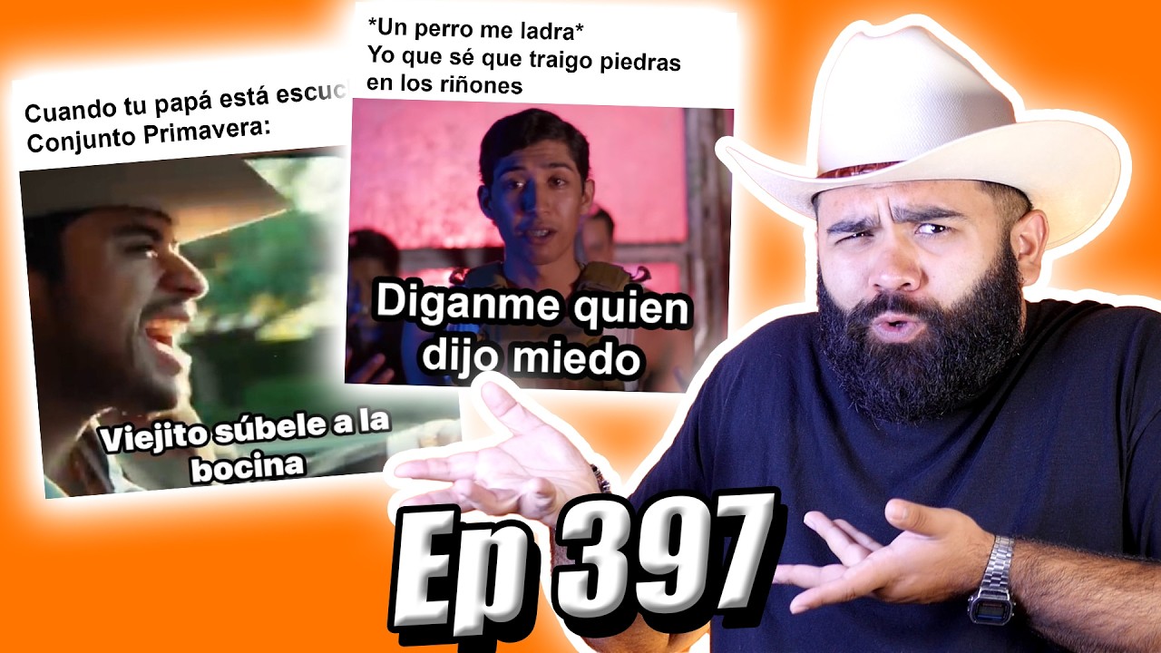 Lunes de MEMES NORTE&Ntilde;OS - Ep. 397