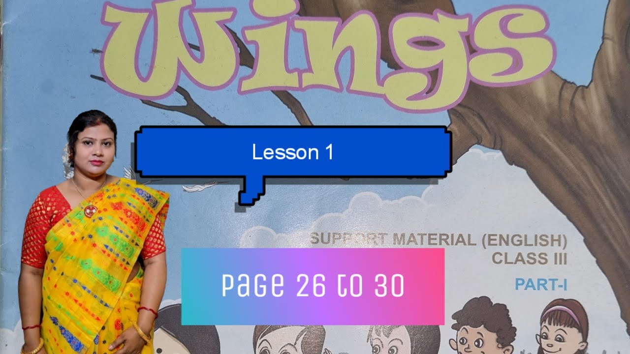 Wings...Class 3...Part 1. Lesson 1...page 26 to 30....All activity solved... #esho_amra_shikhi