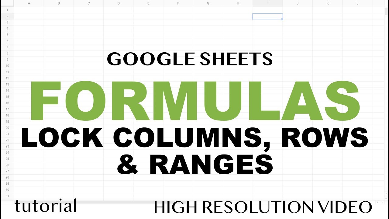 Google Sheets - Lock Rows, Lock Columns, Lock Ranges, So Much Locking! - Part 4