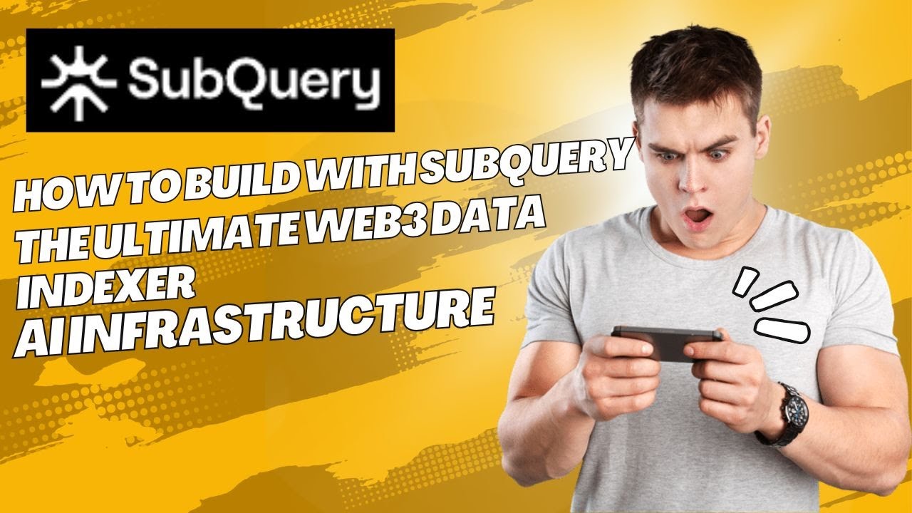How to Build with SubQuery &ndash; The Ultimate Web3 Data Indexer & AI Infrastructure