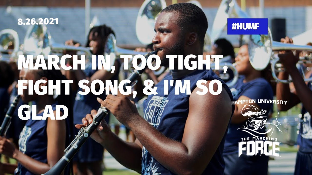 March In, Fight Song, I'm So Glad - 8.26.2021