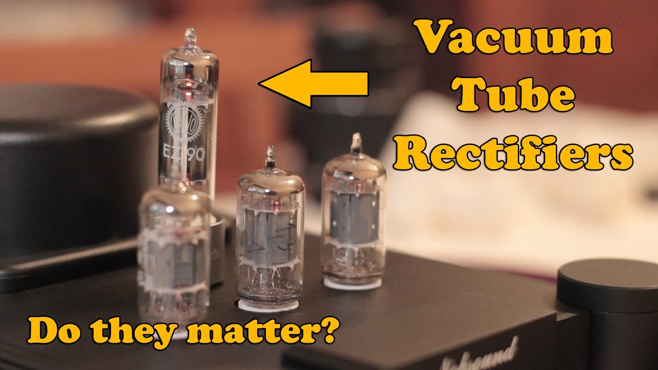 Vacuum Tube Rectifiers - do they matter?