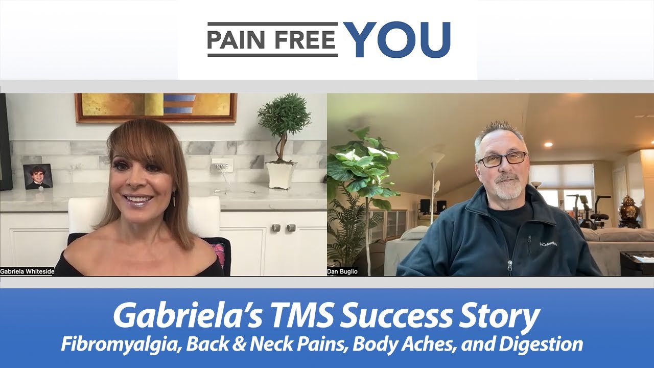 Gabriela's TMS Success Story-  Fibromyalgia, Back and Neck Pains, Body Aches, and Digestive Issues