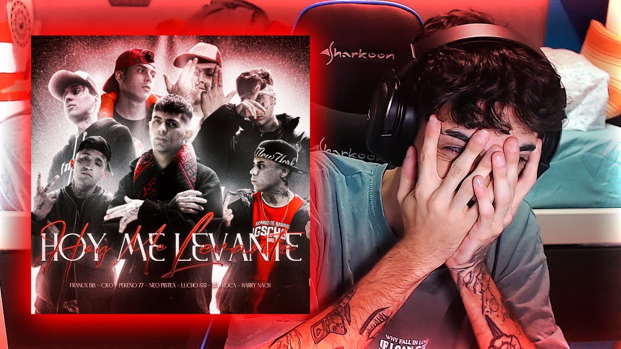 REACCIÓN a Franux BB, C.R.O, Neo Pistea, Harry Nach, Pekeño 77, Lucho, Lil Troca - Hoy Me Levante