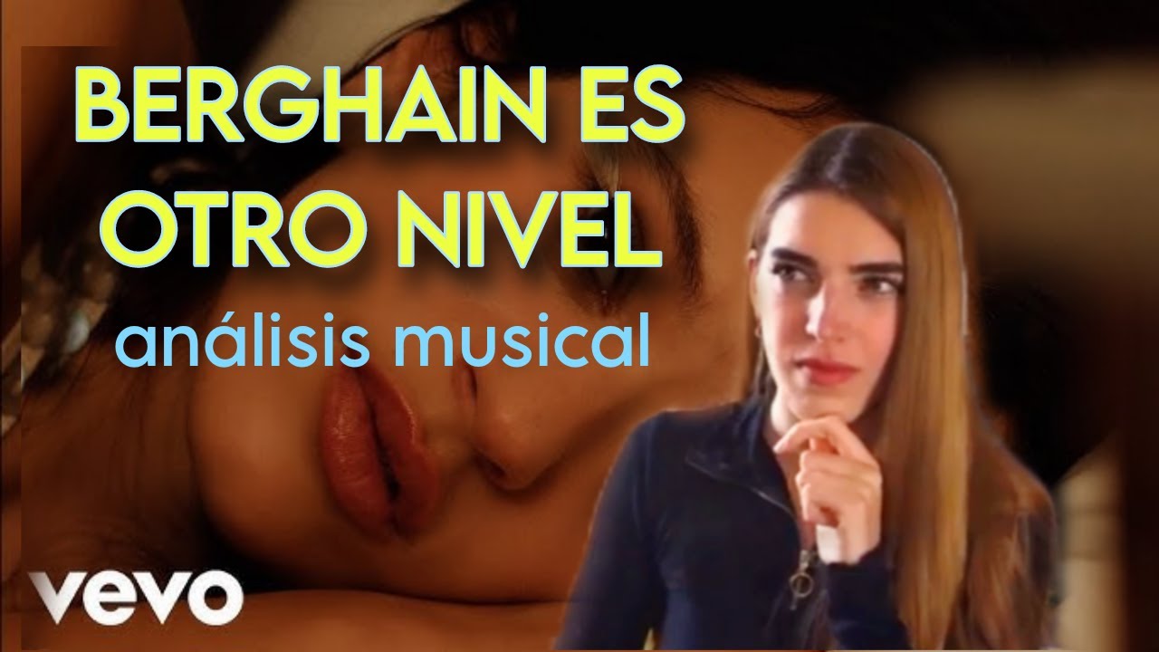 ¿quieres entender Berghain de Rosalía? | Análisis musical