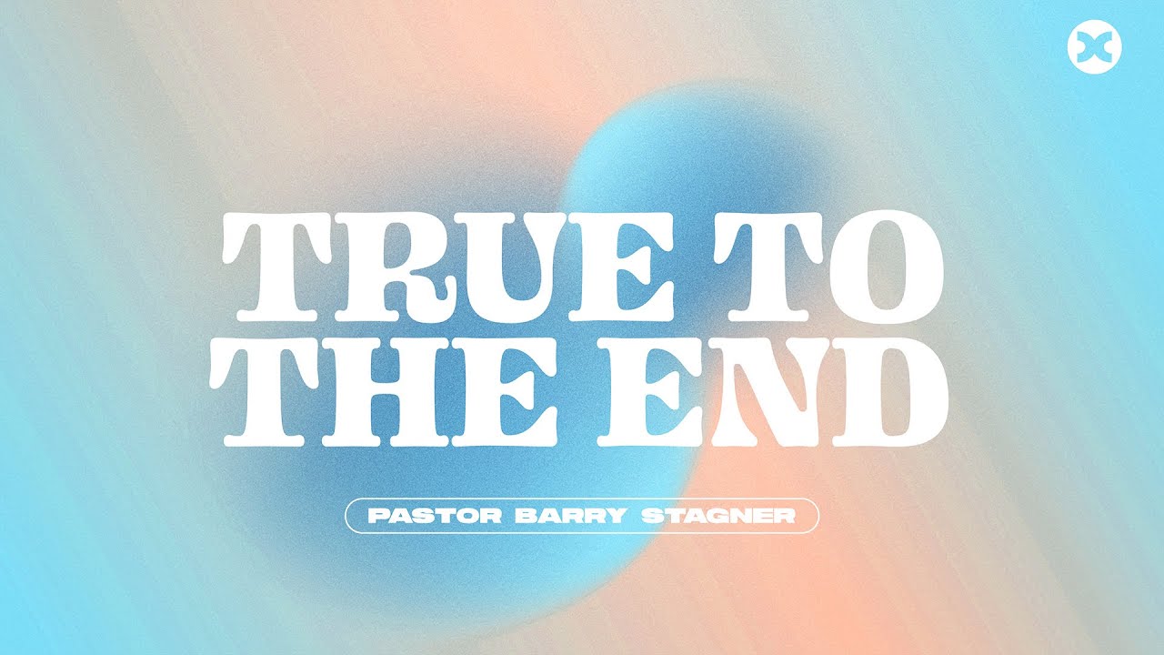 True to the End