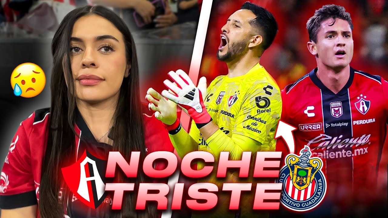 POLÉMICA EN EL CLÁSICO TAPATÍO 😡 / ATLAS 1-2 CHIVAS / DOS PENALES MUY DUDOSOS - CAMILA DE LA MORA
