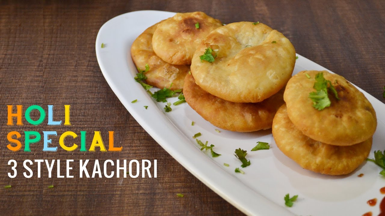 Holi Special recipe - 3 style Kachori recipe - homemade holi snacks 2025